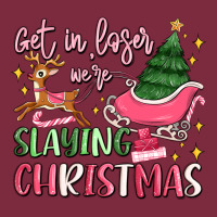 Get In Loser We're Slaying Christmas Premium Hoodie | Teevron