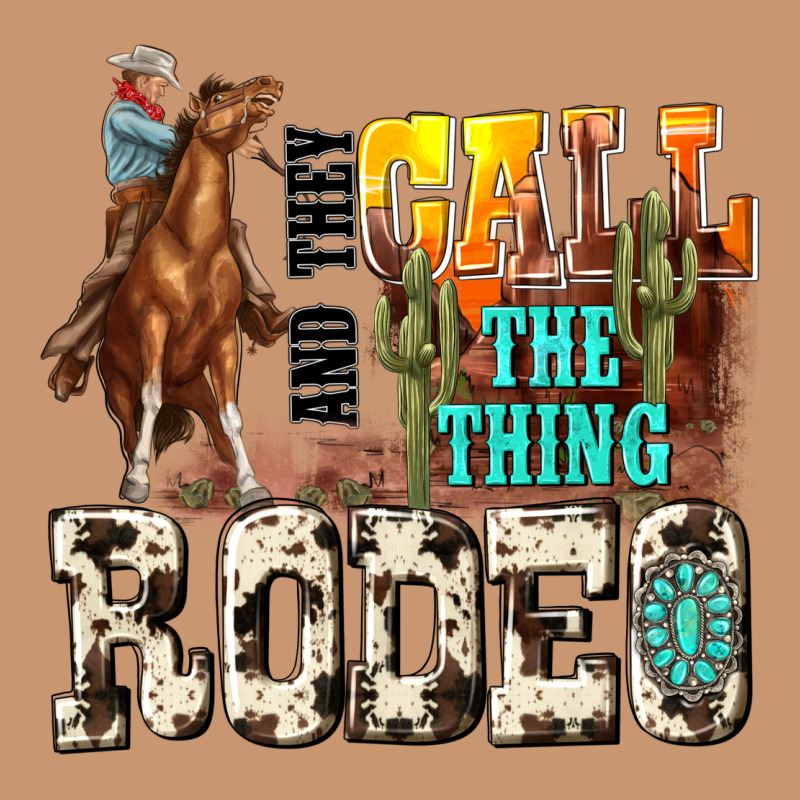 And They Call The Thing Rodeo Heavyweight Hoodie by NancyCooperArtShop | Teevron