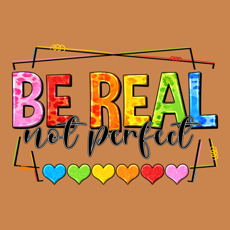 Be Real Not Perfect Heavyweight Hoodie by NancyCooperArtShop | Teevron