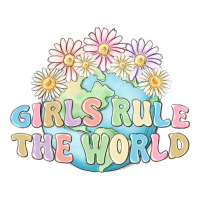 girls run the world | Teevron