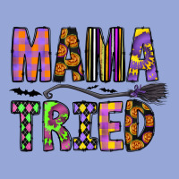 Mama Tried Classic Tee | Teevron