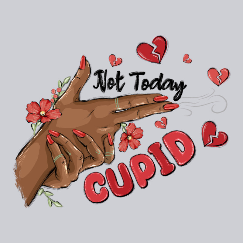 Not Today Cupid Heavyweight Sweatshirt by MaliasSmallBusiness | Teevron