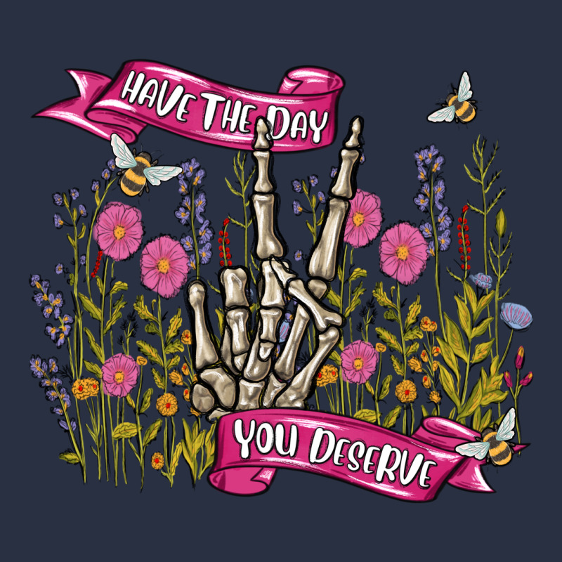 Have The Day You Deserve Heavyweight Sweatshirt by MaliasSmallBusiness | Teevron