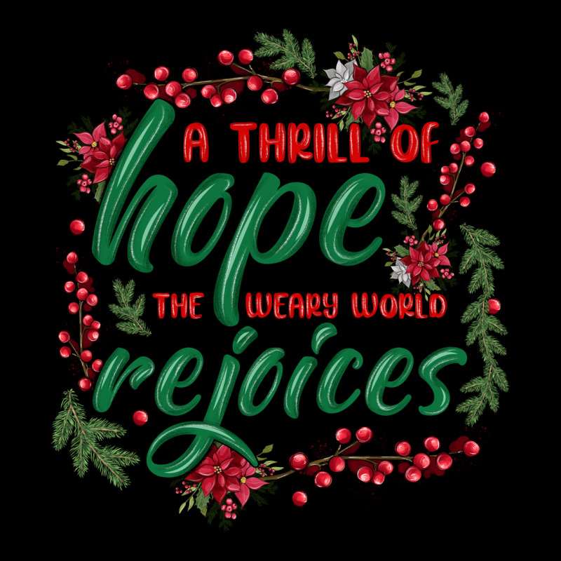 A Thrill Of Hope The Weary World Rejoices Heavyweight Sweatshirt by MaliasSmallBusiness | Teevron