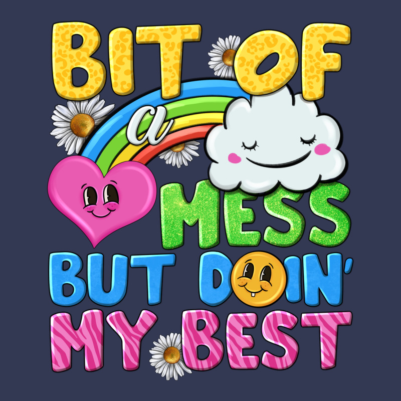 Bit Of A Mess But Doin My Best Heavyweight Hoodie by NancyCooperArtShop | Teevron