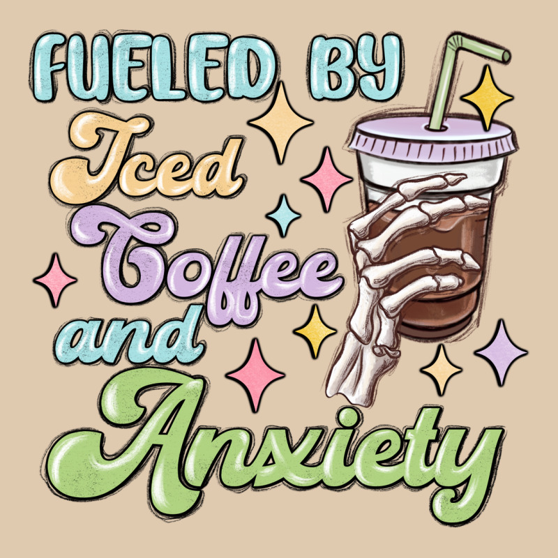 Fueled By Iced Coffee And Anxiety Heavyweight Sweatshirt by MaliasSmallBusiness | Teevron