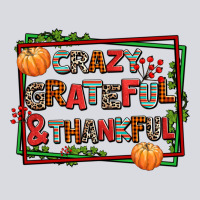 Crazy Grateful And Thankful Zipper Hoodie | Teevron