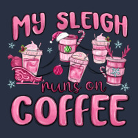 My Sleigh Runs On Coffee Heavyweight Sweatshirt | Teevron