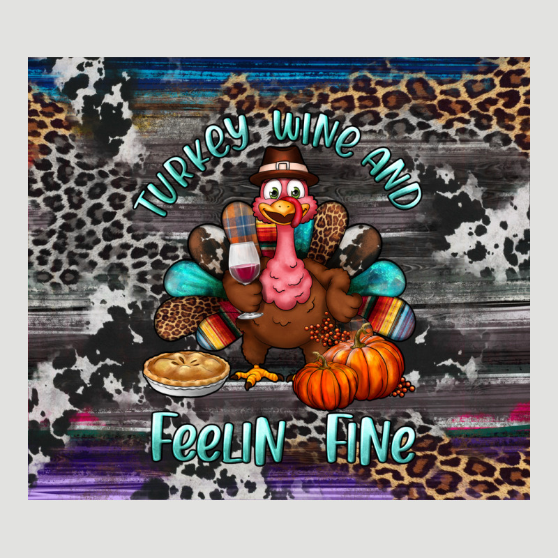Turkey Wine And Feelin Fine Tumbler Classic Tee by BundleAndBundleShop | Teevron