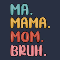 Ma Mama Mom Bruh Heavyweight Sweatshirt | Teevron