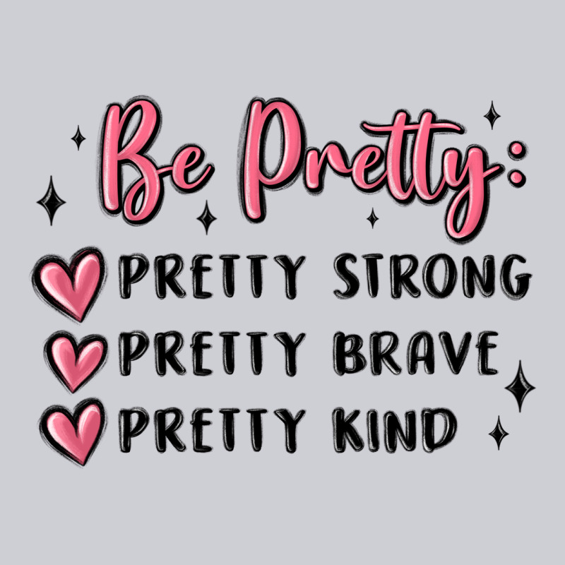 Be Pretty Strong Brave Kind Heavyweight Sweatshirt by MaliasSmallBusiness | Teevron