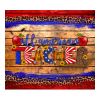 All American Teacher Tumbler Premium Tee | Teevron