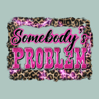 Western Somebody's Problem Premium Sweatshirt | Teevron