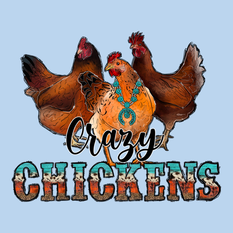 Crazychickens Classic Tee by CowhideDigitalArt | Teevron