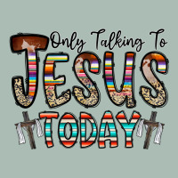 Only Talking Jesus Today Classic Tee | Teevron