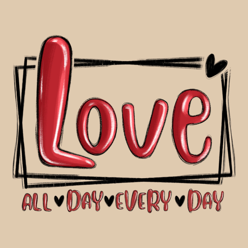 Love All Day Every Day Hearts Heavyweight Sweatshirt by MaliasSmallBusiness | Teevron