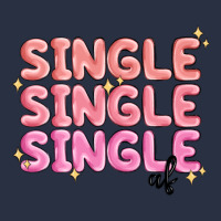Single Single Single Af Heavyweight Sweatshirt | Teevron