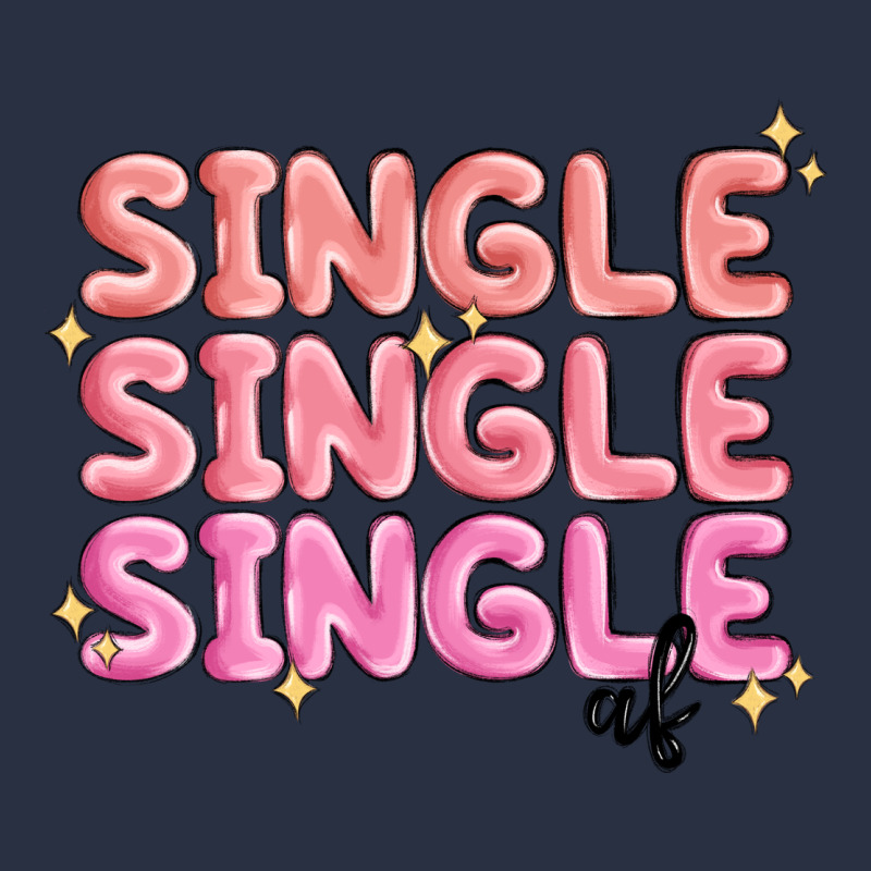 Single Single Single Af Heavyweight Sweatshirt by MaliasSmallBusiness | Teevron