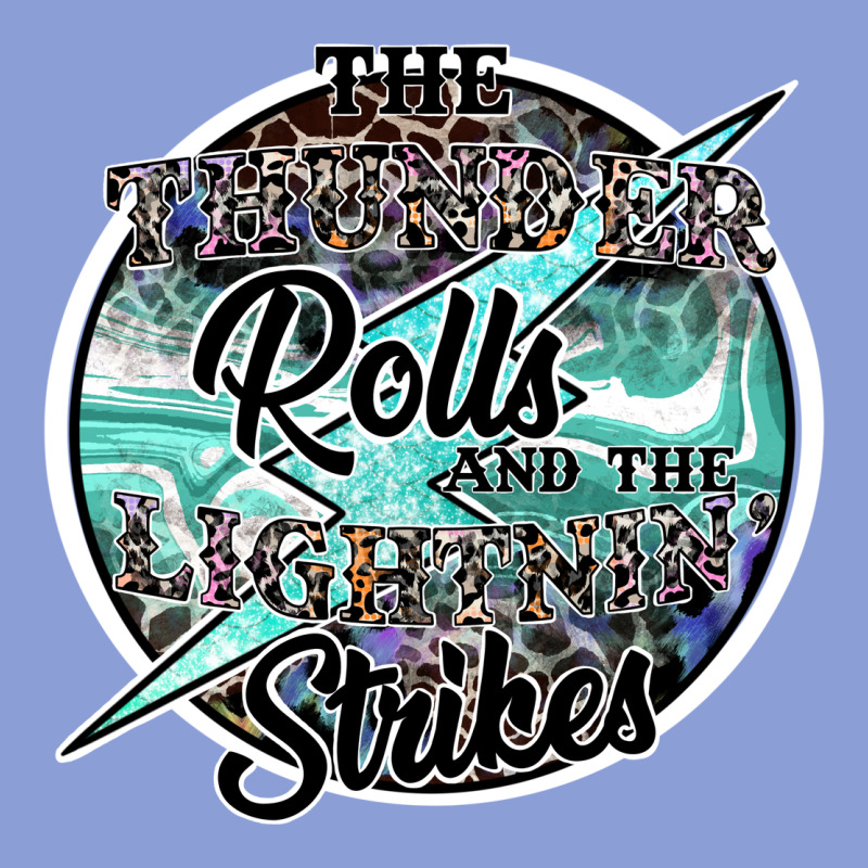 The Thunder Rolls And The Lightnin Strikes Long Sleeve Tee by SublimationCraftShop | Teevron