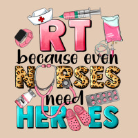 Rt Because Nurses Need Heroes Urban Hoodie | Teevron