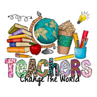 Teachers Change The World | Teevron