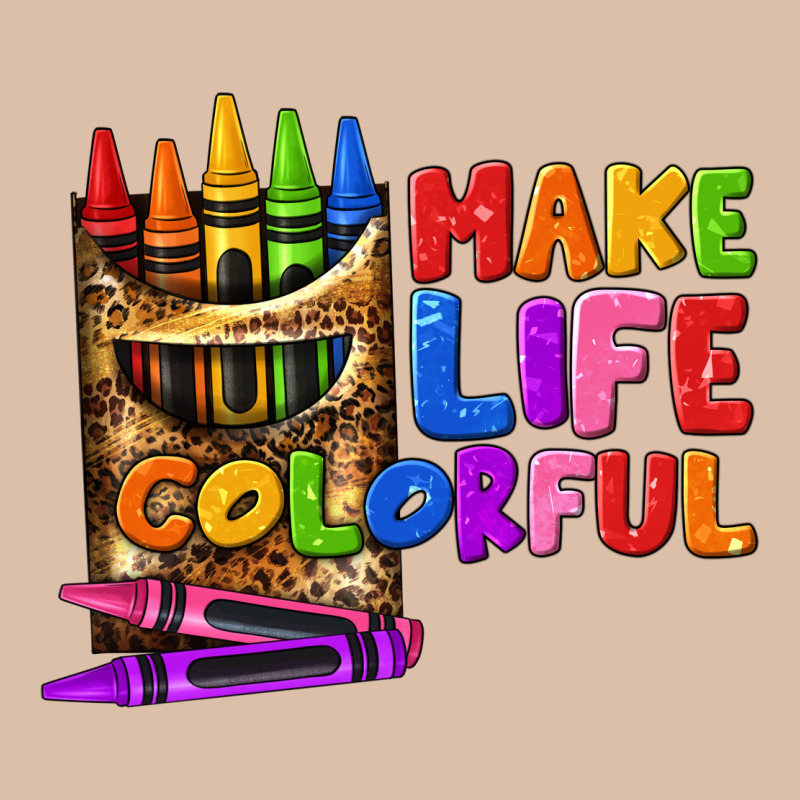 Make Life Colorful Urban Heavy Tee by texasbilliewilder | Teevron