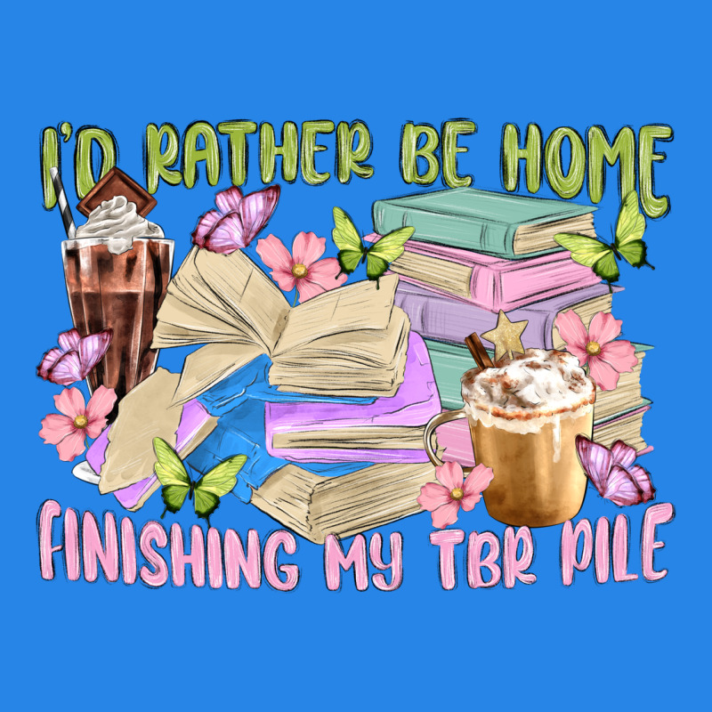 Id Rather Be Home Finishing My Tbr Pile Premium Hoodie by MaliasSmallBusiness | Teevron