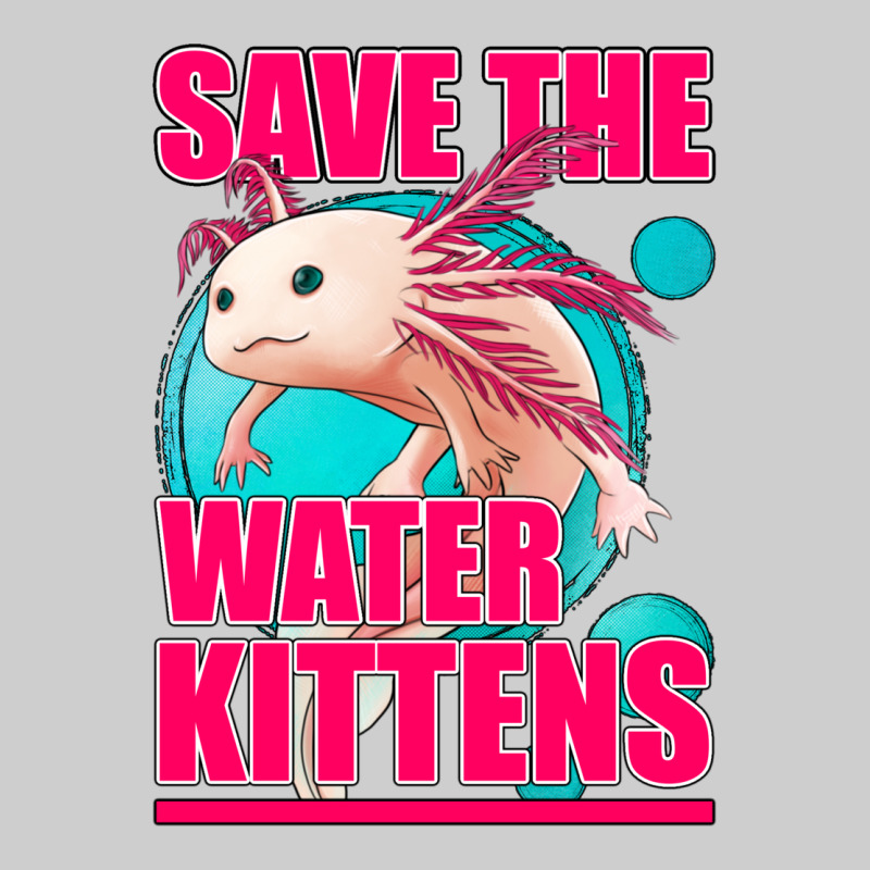 Save The Water Kittens Axolotl Premium Sweatshirt by Jasminsmagicworld | Teevron