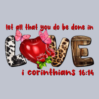 Let All That You Do Be Done In Love I Corinthians Premium Hoodie | Teevron