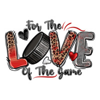 for the love of the game hockey | Teevron