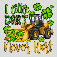 A Little Dirt Never Hurt St Patricks Bulldozer Zipper Hoodie | Teevron