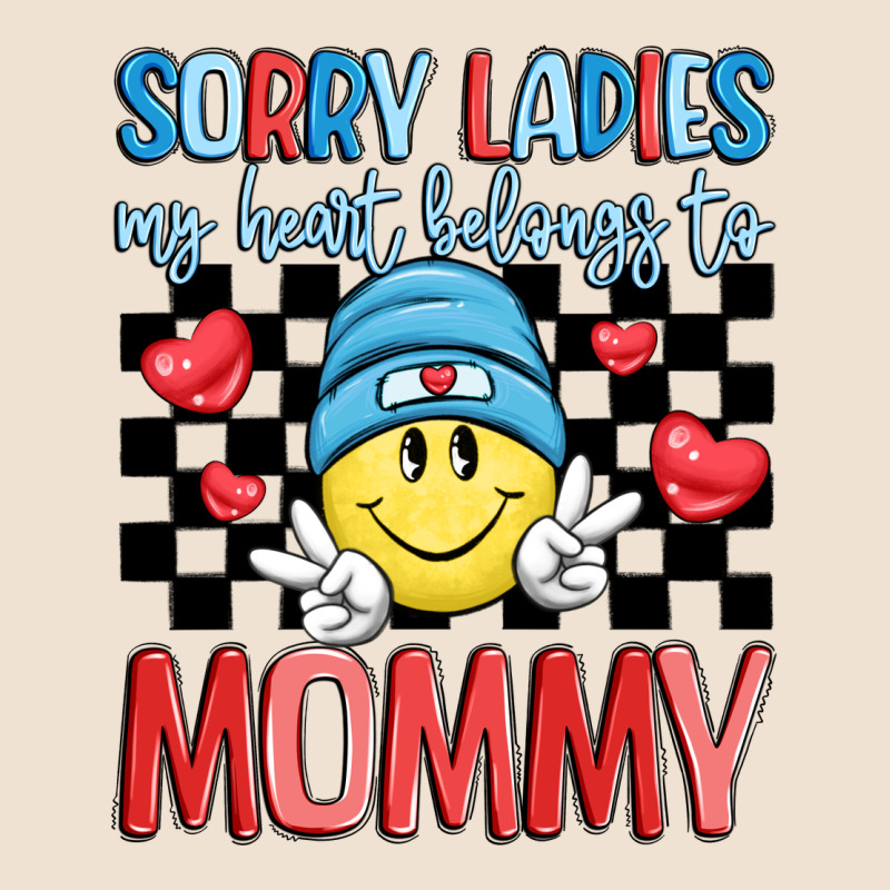 Sorry Ladies My Heart Belongs To Mommy Urban Hoodie by LillyAllenDesigns | Teevron
