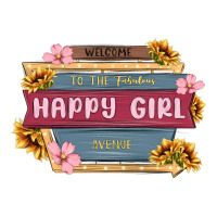 welcome to the fabulous happy girl avenue | Teevron
