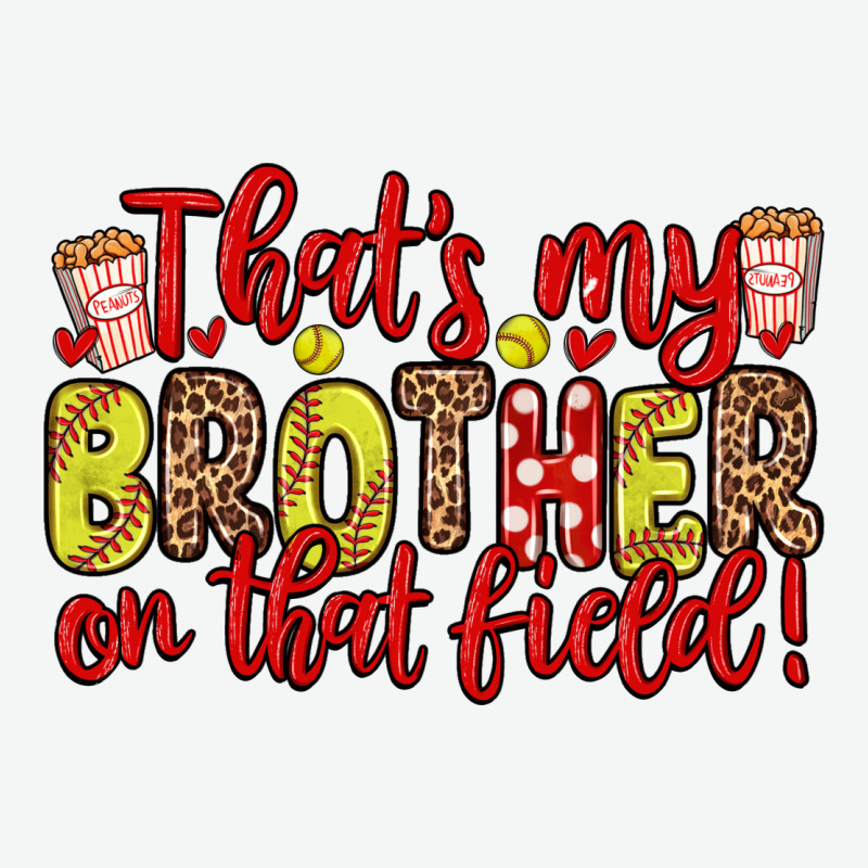 That S My Brother On That Field Urban Heavy Tee by Zillion Design Studio | Teevron