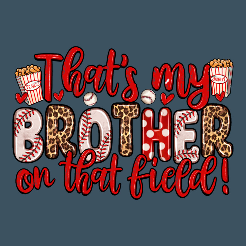 That S My Brother On That Field Urban Heavy Tee by Zillion Design Studio | Teevron