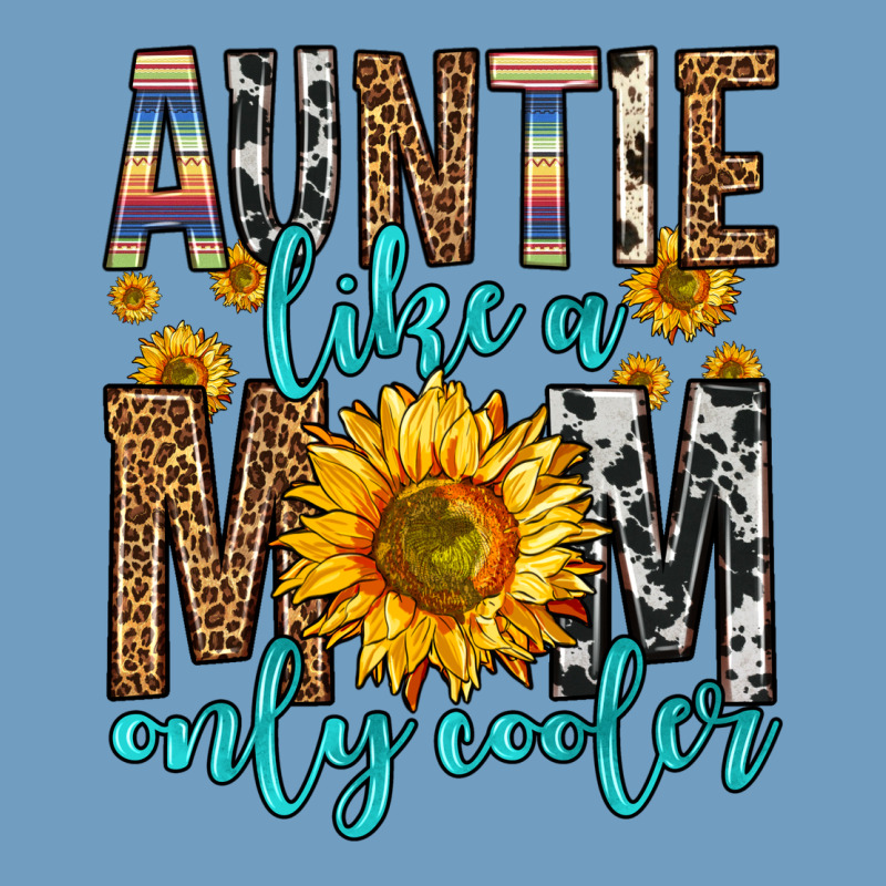 Auntie Like A Mom Only Cooler Urban Heavy Tee by Zillion Design Studio | Teevron