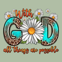 With God All Things Are Possible Daisy Urban Heavy Tee | Teevron