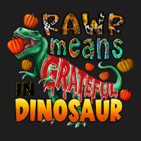 Rawr Means Grateful In Dinosaur Classic Tee | Teevron