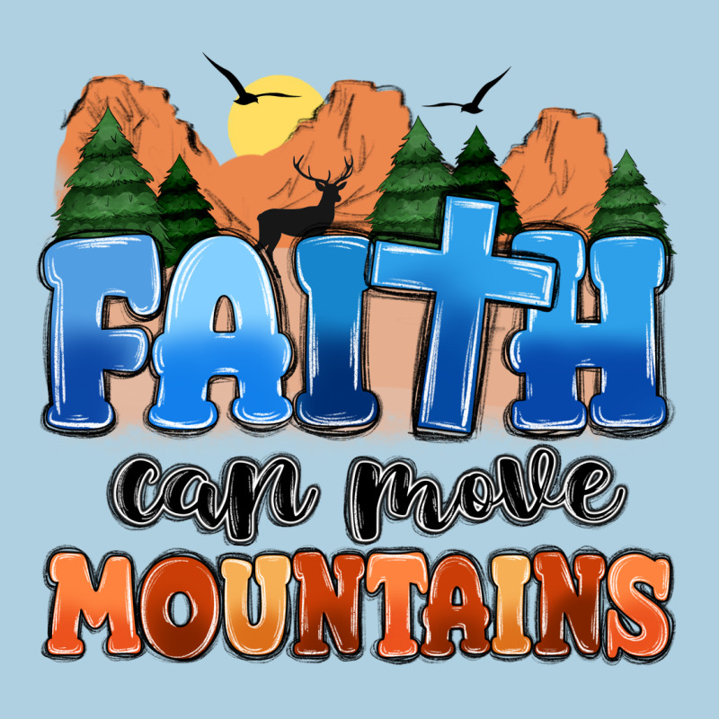 Faith Can Move Mountains Premium Hoodie by MaliasSmallBusiness | Teevron