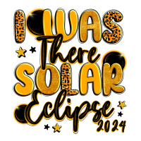 i was there solar eclipse 2024 | Teevron