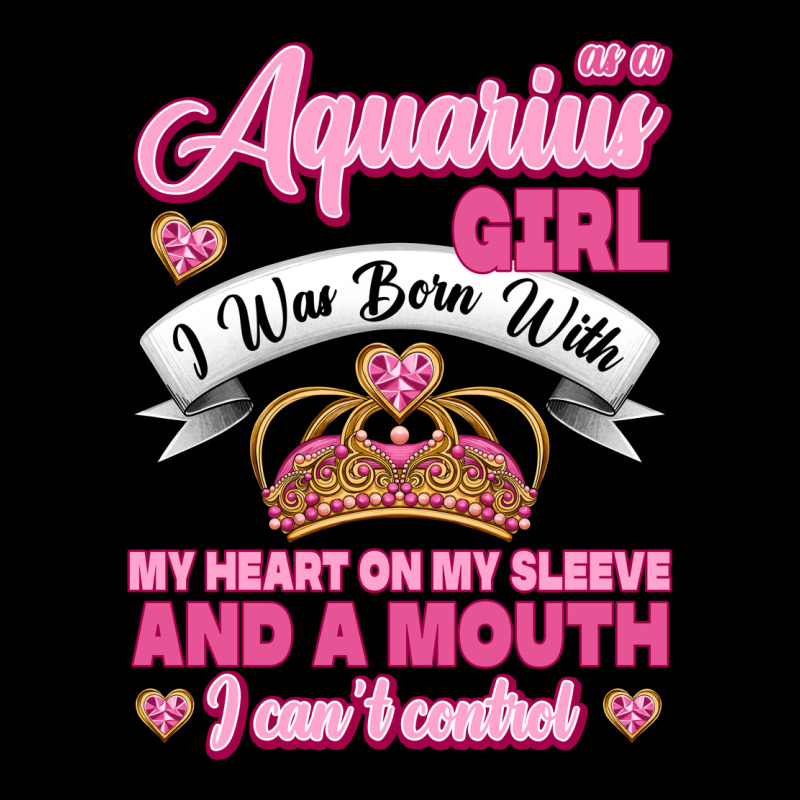 As A Aquarius Girl I Was Born With My Heart On My Sleeve And A Mouth Premium Sweatshirt by Jasminsmagicworld | Teevron