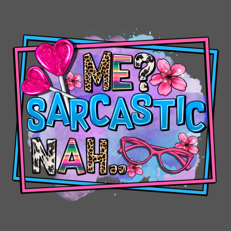 Me Sarcastic Nah Zipper Hoodie by AdoDesignShop | Teevron