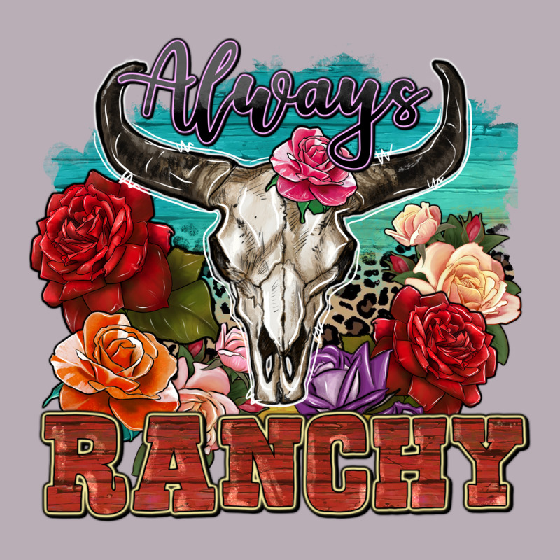 Always Ranchy Vintage Tee by Zillion Design Studio | Teevron