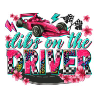 dibs on the driver | Teevron