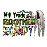 will trade brother for candy | Teevron