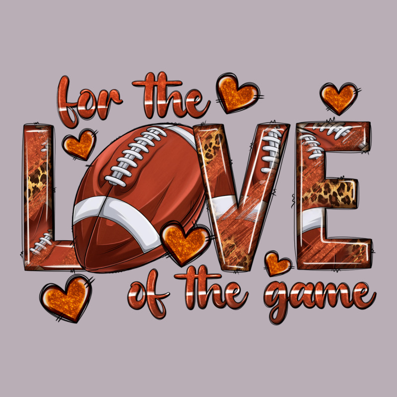 For The Love Of The Game Football Vintage Tee by texasbilliewilder | Teevron