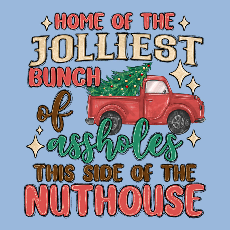 Home Of The Jollıest Bunch Of Assholes Thıs Sıd Premium Hoodie by MaliasSmallBusiness | Teevron