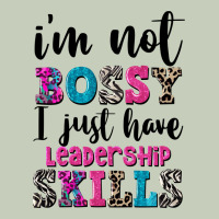 ı'm Not Bossy ı Just Have Leadership Skills Long Sleeve Tee | Teevron