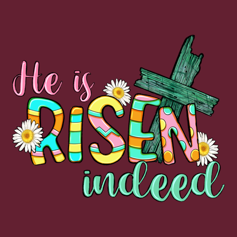 He Is Risen Indeed Easter Classic Tee by CowGirlArtShop | Teevron