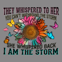 They Whispered To Her You Can't Withstand The Stor Vintage Tee | Teevron